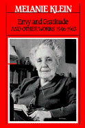 Envy And Gratitude And Other Works 1946-1963