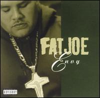 Envy - Fat Joe