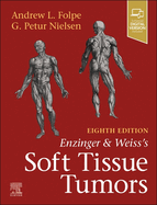 Enzinger and Weiss's Soft Tissue Tumors