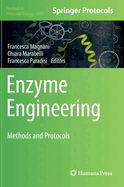 Enzyme Engineering: Methods and Protocols
