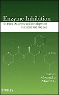 Enzyme Inhibition in Drug Discovery and Development