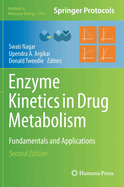 Enzyme Kinetics in Drug Metabolism: Fundamentals and Applications