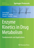 Enzyme Kinetics in Drug Metabolism: Fundamentals and Applications
