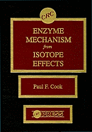 Enzyme Mechanism from Isotope Effects