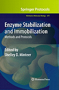 Enzyme Stabilization and Immobilization: Methods and Protocols