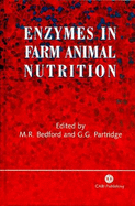 Enzymes in Farm Animal Nutrition