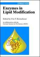 Enzymes in Lipid Modification: In Collaboration with the German Society for Fat Science (Dgf)