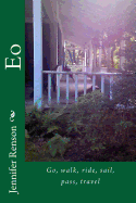 Eo: Go, walk, ride, sail, pass, travel - Renson, Jennifer