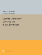 Eocene-Oligocene Climatic and Biotic Evolution