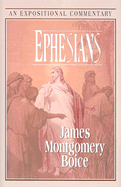 Ephesians: An Expositional Commentary