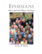 Ephesians: Who Is God and What Is He Doing?