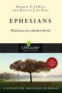 Ephesians: Wholeness for a Broken World