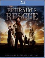 Ephraim's Rescue [Blu-ray]