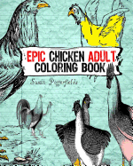 Epic Chicken Adult Coloring Book