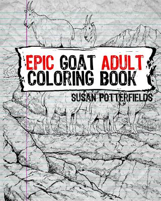 Epic Goat Adult Coloring Book - Potterfields, Susan
