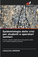 Epidemiologia delle crisi per studenti e operatori sanitari