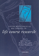 Epidemiological Methods in Life Course Research