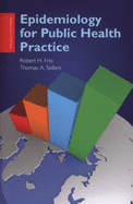 Epidemiology for Public Health Practice: .
