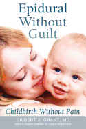 Epidural Without Guilt