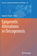 Epigenetic Alterations in Oncogenesis