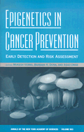 Epigenetics in Cancer Prevention: Early Detection and Risk Assessment
