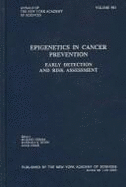 Epigenetics in Cancer Prevention: Early Detection and Risk Assessment