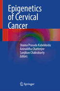 Epigenetics of Cervical Cancer