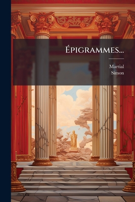Epigrammes - Martial