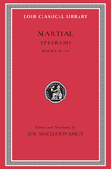 Epigrams, Volume III: Books 11-14