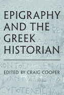 Epigraphy and the Greek Historian