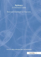 Epilepsy: A Practical Guide