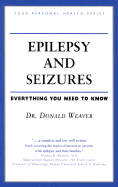 Epilepsy and Seizures: Everything You Need to Know