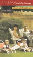 Epilepsy and the Family: A New Guide