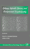 Epilepsy, Infantile Spasms, and Developmental Encephalopathy