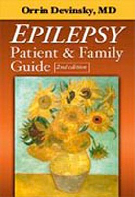 Epilepsy: Patient and Family Guide - Devinsky, Orrin, MD