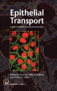 Epithelial Transport: A Guide to Methods and Experimental Analysis