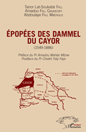 Epop?es des Dammel du Cayor (1549-1886)