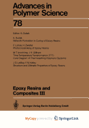 Epoxy Resins and Composites III