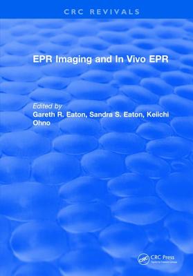 EPR IMAGING and IN VIVO EPR - Eaton, Gareth R.