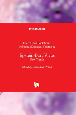 Epstein-Barr Virus: New Trends - Drouet, Emmanuel (Editor)