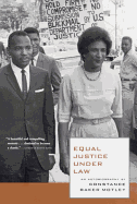 Equal Justice Under Law: An Autobiography