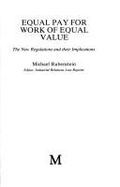 Equal Pay for Work of Equal Value: The New Regulations & Their Implications
