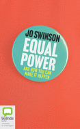 Equal Power: And How You Can Make It Happen