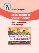 Equal Rights to the Curriculum: Many Languages, One Message