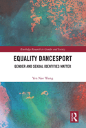 Equality Dancesport: Gender and Sexual Identities Matter