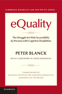 eQuality: The Struggle for Web Accessibility by Persons with Cognitive Disabilities