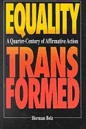 Equality Transformed: A Quarter-Century of Affirmative Action