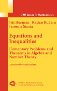 Equations and Inequalities: Elementary Problems and Theorems in Algebra and Number Theory