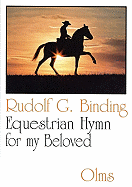 Equestrian Hymn for My Beloved