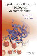 Equilibria Kinetics of Biomacr